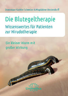 Kähler Schweizer, D./Westendorff, M.: Die Blutegeltherapie
