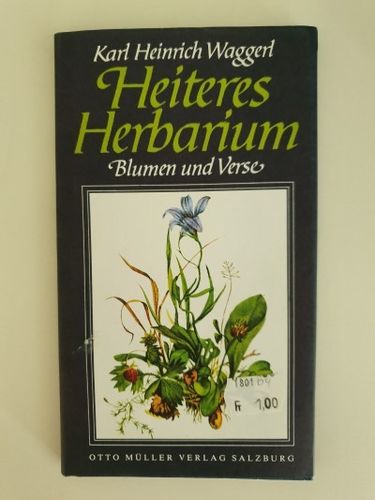 Waggerl, Karl Heinrich: Heiteres Herbarium