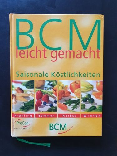 BCM leicht gemacht. Saisonale Köstlichkeiten